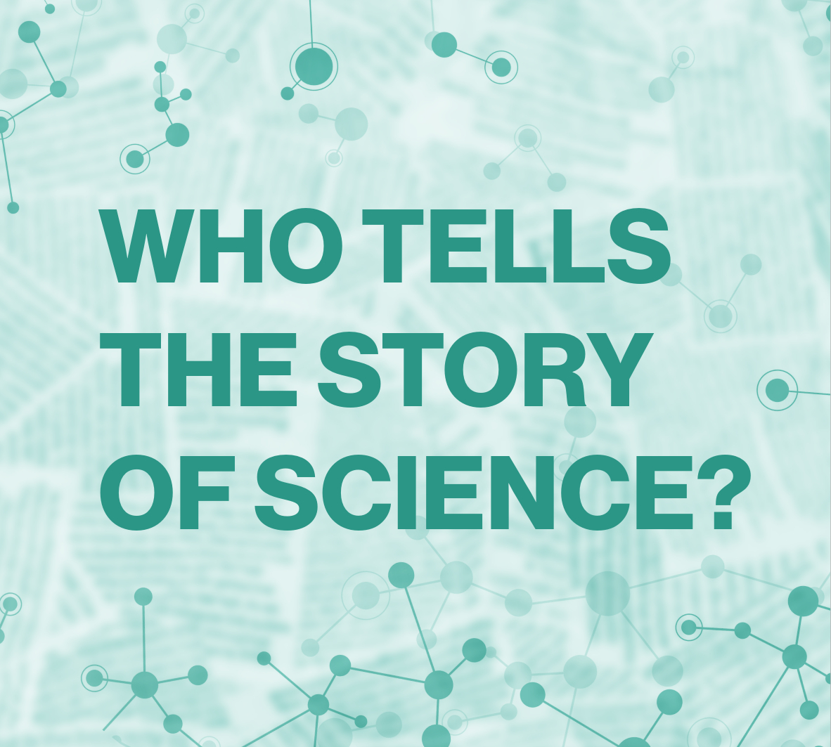 Who tells the story of science?